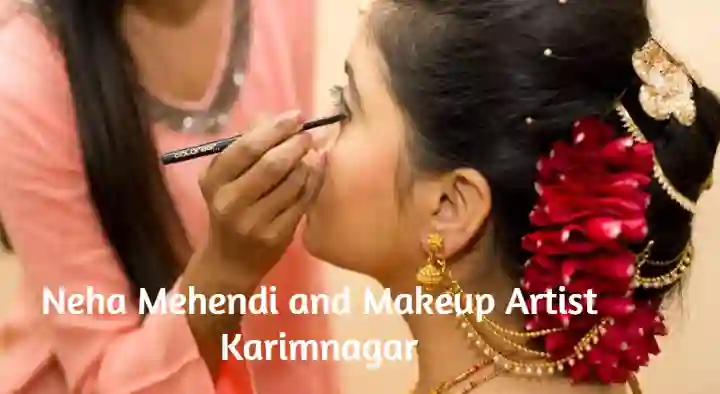 Bridal Makeup Artists in Karimnagar  : Neha Mehendi and Makeup Artist in Kashmirgadda