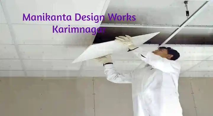 Ceiling Works in Karimnagar  : Manikanta Design Works in Saraswathi Nagar