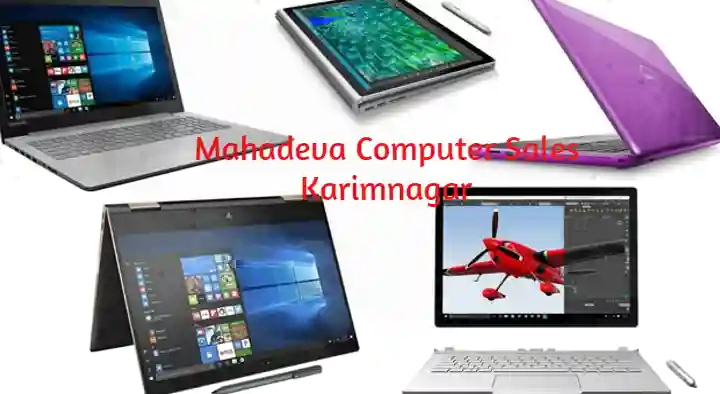 Computer And Laptop Sales in Karimnagar  : Mahadeva Computer Sales in Mukarampura