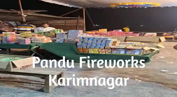 Pandu Fireworks in Kothapally, Karimnagar