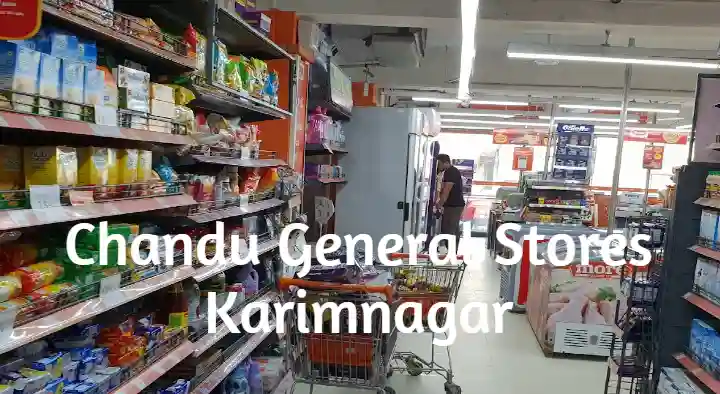 Fancy And Departmental Store in Karimnagar  : Chandu General Stores in Jyothinagar