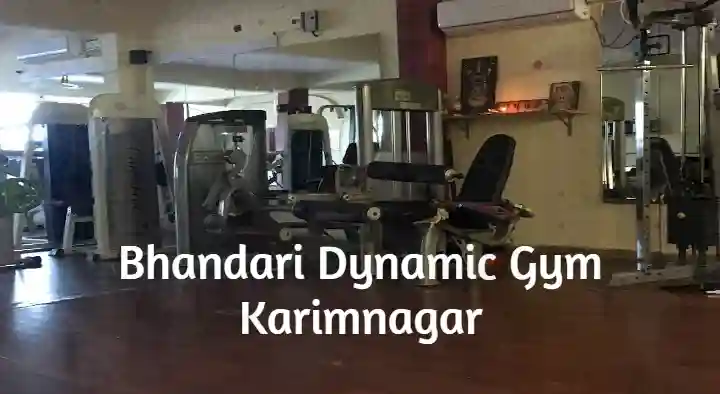 Yoga And Fitness Centers in Karimnagar : Bhandari Dynamic Gym in Vavilalapally