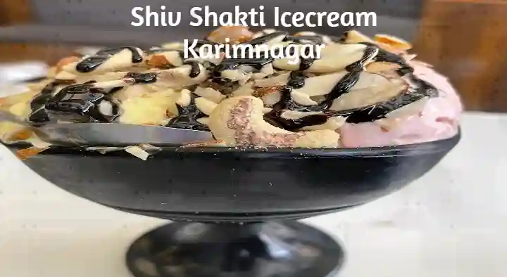 Ice Cream Shops in Karimnagar  : Shiv Shakti Icecream in Sai Nagar