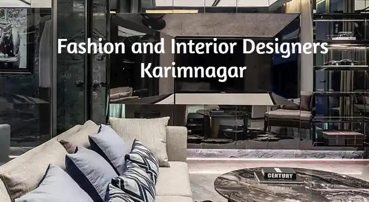 Fashion and Interior Designers in Ashok Nagar, Karimnagar