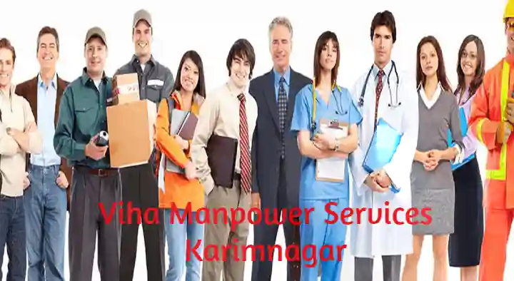 Manpower Agencies in Karimnagar  : Viha Manpower Services in Sitarampur