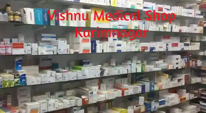 Medical Shops in Karimnagar  : Vishnu Medical Shop in Sai Nagar