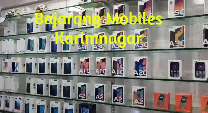 Mobile Phone Shops in Karimnagar  : Bajarang Mobiles in Mukarampura