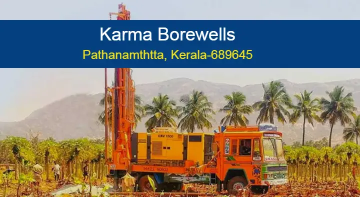 Borewells in Kerala  : Karma Borewells in Pathanamthitta