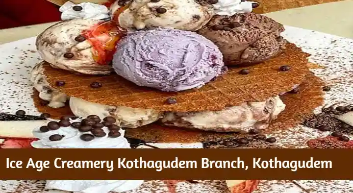 Ice Cream Shops in Kothagudem  : Ice Age Creamery Kothagudem Branch in Main Road