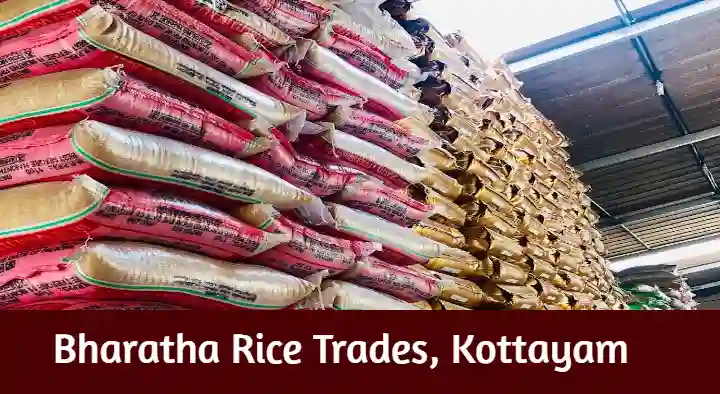 Rice Dealers in Kottayam  : Bharatha Rice Trades in Amalagiri