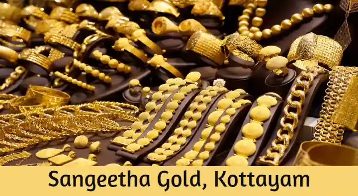 Gold And Silver Jewellery Shops in Kottayam  : Sangeetha Gold in Nagampadam