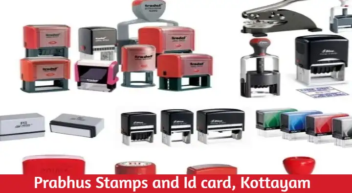 Stamps And Id Cards Manufacturers in Kottayam  : Prabhus Stamps and Id card in Amalagiri