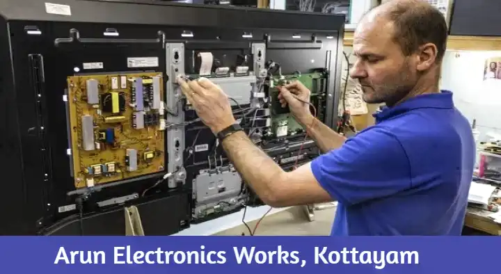 Television Repair Services in Kottayam  : Arun Electronics Works in Mariyappally Junction