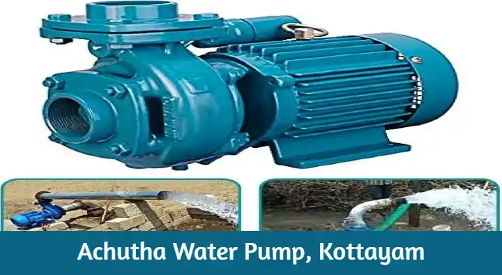 Water Pump Dealers in Kottayam  : Achutha Water Pump in Thirunakara