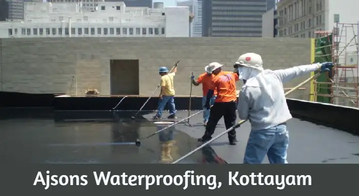 Waterproof Works in Kottayam : Ajsons Waterproofing in Gandhi Nagar
