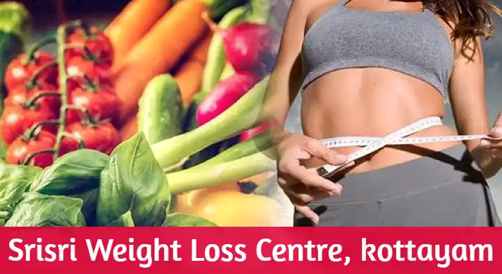 Weight Loss Services in Kottayam  : Srisri Weight Loss Centre in Sreenivasa Road
