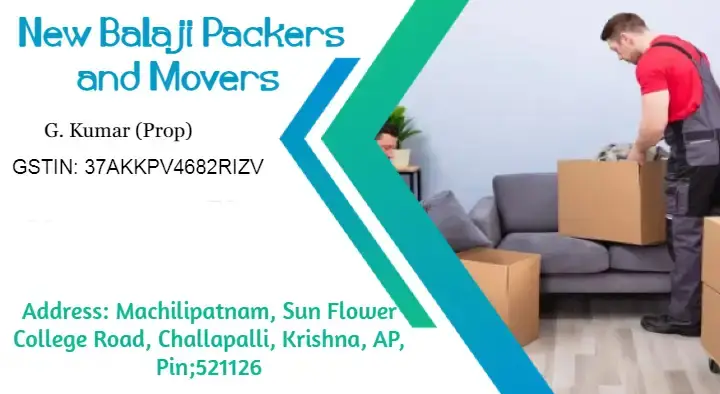 Loading And Unloading Services in Krishna  : New Balaji Packers and Movers in Challapalli
