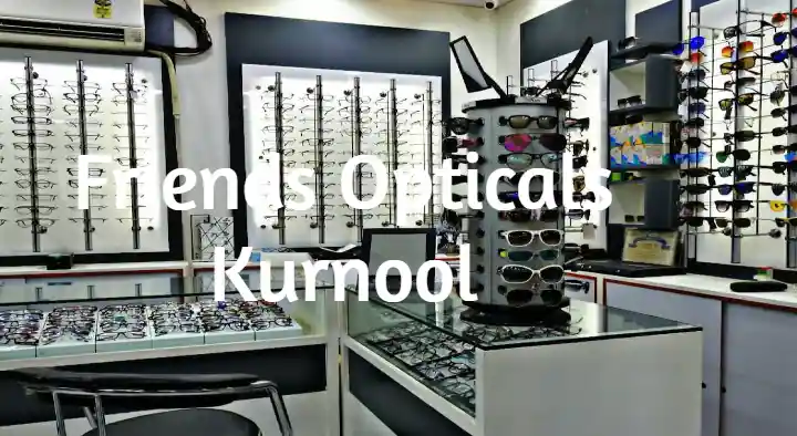 Optical Shops in Kurnool  : Friends Opticals in Budhawara Peta