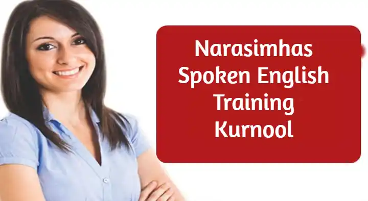 Spoken English Institutes in Kurnool  : Narasimhas Spoken English Training in Auto Nagar