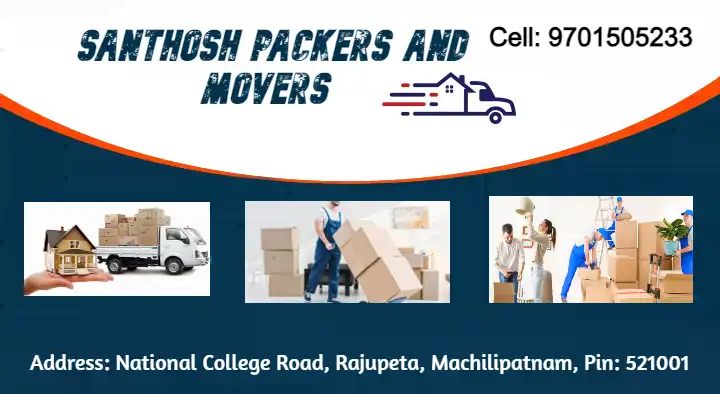 Packers And Movers in Machilipatnam  : Santhosh Packers and Movers in Rajupeta