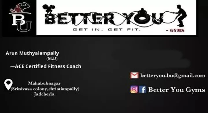 Better You (Gym for Men and Women) in Christianpally, Mahabubnagar