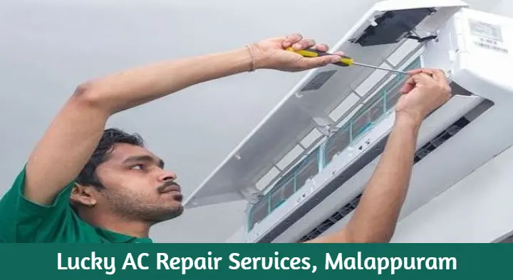 Air Conditioner Sales And Services in Malappuram  : Lucky AC Repair Services in Vengara