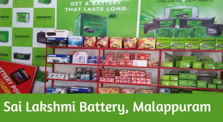 Battery Dealers in Malappuram  : Sai Lakshmi Battery in Up Hill