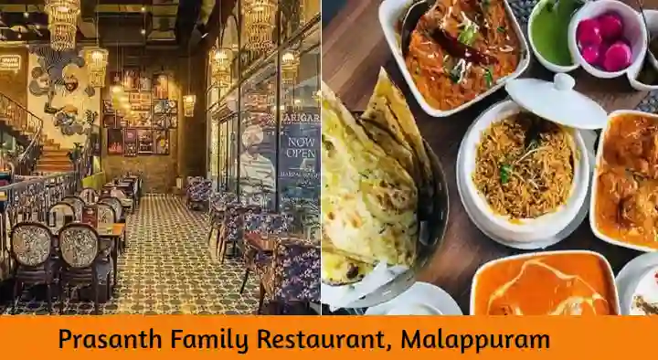 Restaurants in Malappuram  : Prasanth Family Restaurant in Santhi Nagar