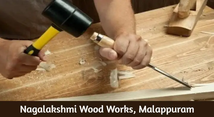 Carpenters in Malappuram  : Nagalakshmi Wood Works in Swalath Nagar