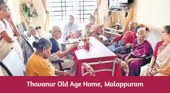 Thavanur Old Age Home in Santhi Nagar, Malappuram