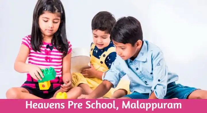Play Schools in Malappuram  : Heavens Pre School in Anakkayam