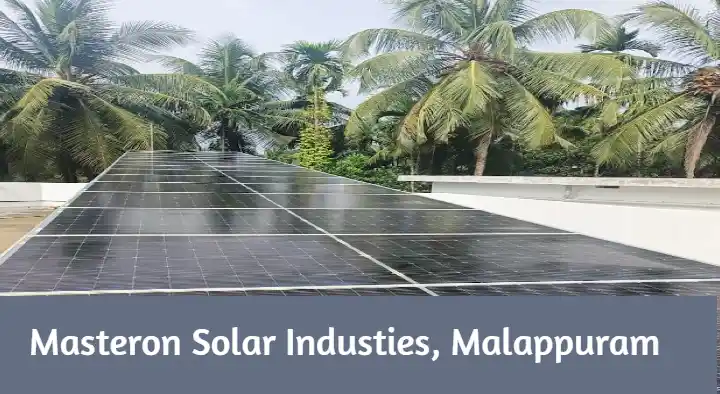 Solar Systems Dealers in Malappuram  : Masteron Solar Industies in Vadakkemanna