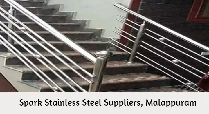 Stainless Steel Works in Malappuram  : Spark Stainless Steel Suppliers in Jabilee Road