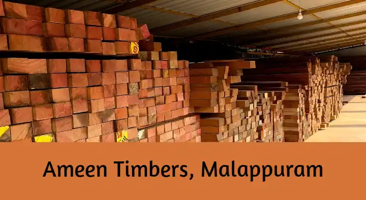 Timber Merchants in Malappuram  : Ameen Timbers in Pallimukku Road