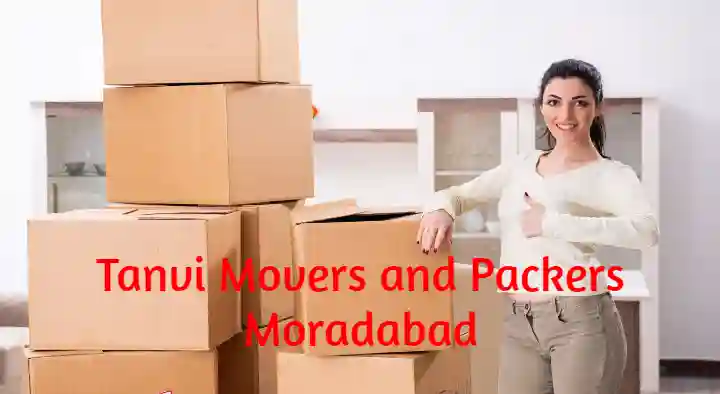 Packers And Movers in Moradabad : Tanvi Movers and Packers in Moradabad