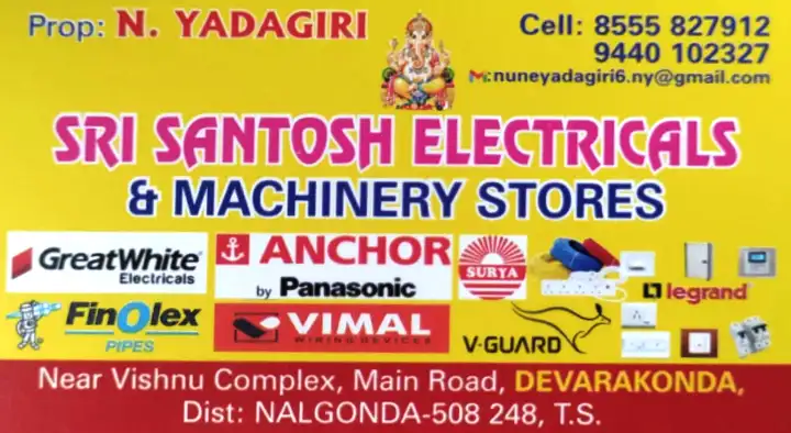 Sri Santosh Electricals and Machinery Stores in Devarakonda, Nalgonda