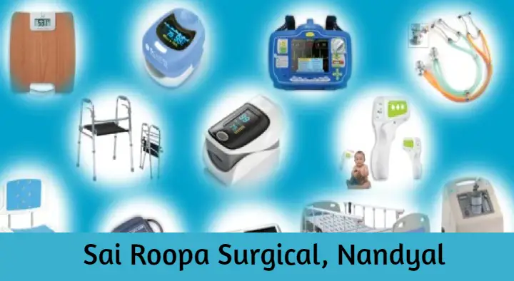 Surgical Shops in Nandyal  : Sai Roopa Surgical in Padmavathi Nagar