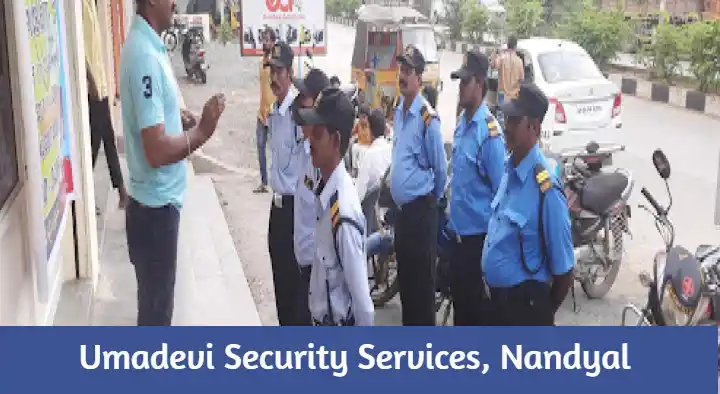 Security Services in Nandyal  : Umadevi Security Services in Krishna Nagar
