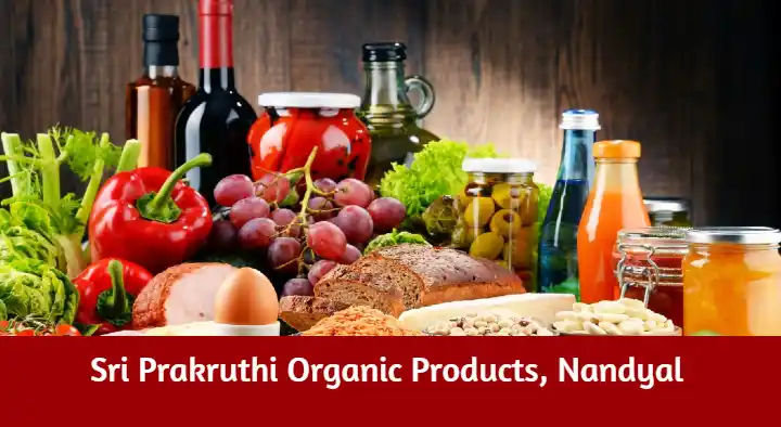 Sri Prakruthi Organic Products in Salim Nagar, Nandyal