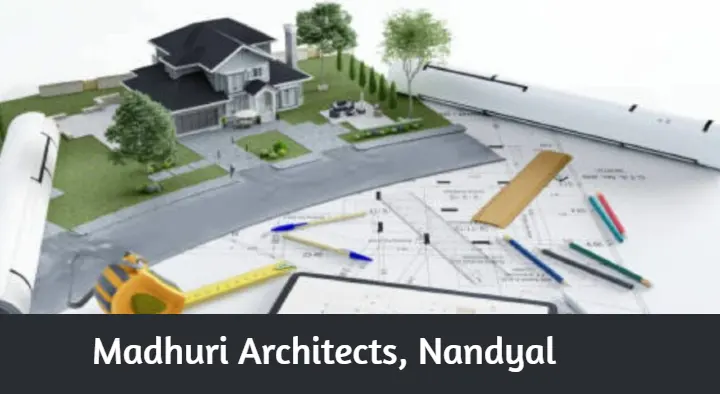 Madhuri Architects in Salim Nagar, Nandyal