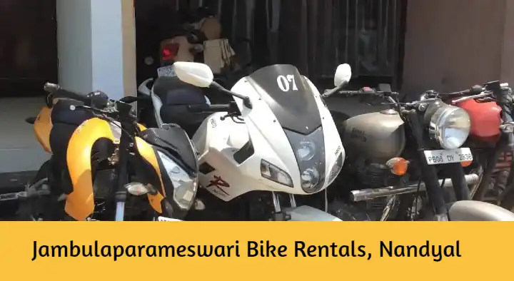 Bike Rentals in Nandyal  : Jambulaparameswari Bike Rentals in Sanjeev Nagar