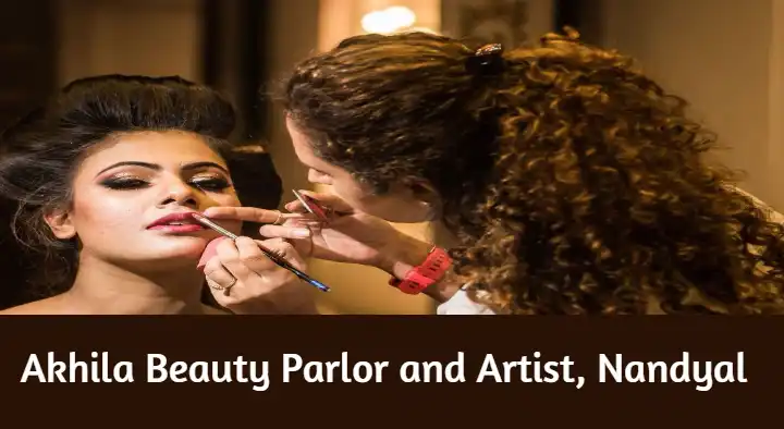 Bridal Makeup Artists in Nandyal  : Akhila Beauty Parlor and Artist in Kranthinagar Road