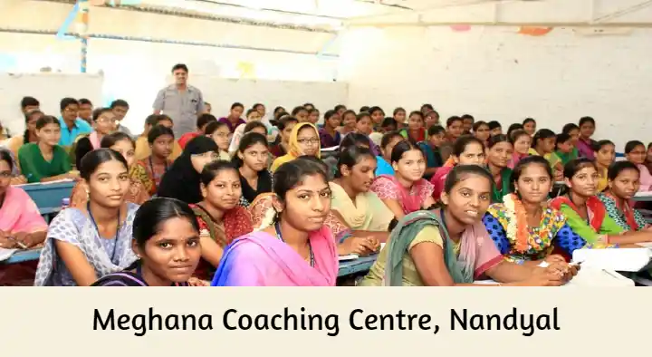 Coaching Centres in Nandyal  : Meghana Coaching Centre in Srinivasa Nagar