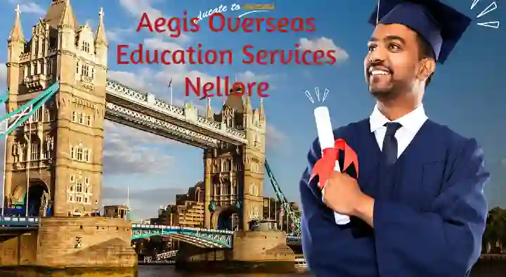 Abroad Education in Nellore  : Aegis Overseas Education Services in Dargamitta