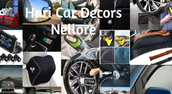Hari Car Decors in Vedayapalem, Nellore