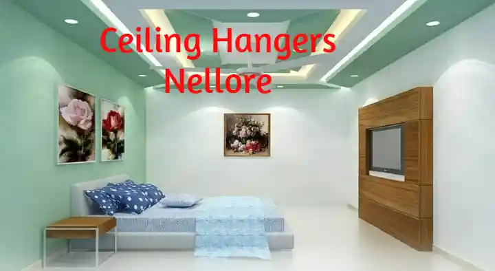 Ceiling Works in Nellore  : Ceiling Hangers in Ramji Nagar