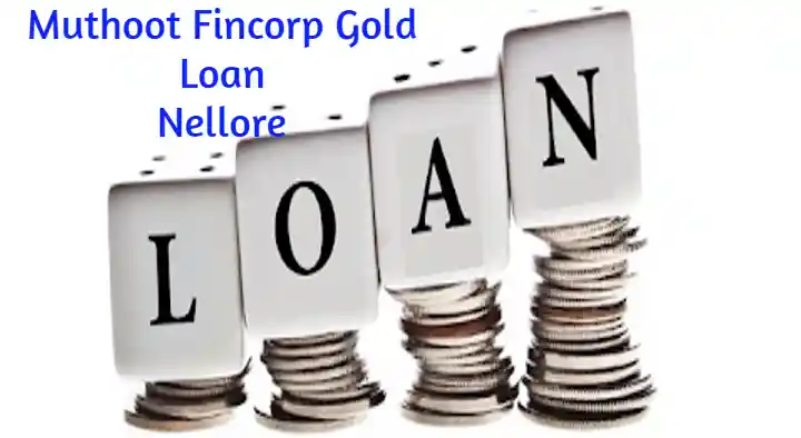 Finance And Loans in Nellore  : Muthoot FinCorp Gold Loan in BV Nagar