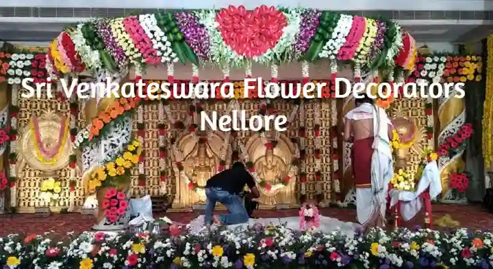 Flower Decorators in Nellore  : Sri Venkateswara Flower Decorators in BV Nagar