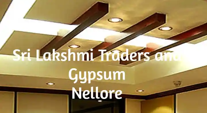 Gypsum Board in Nellore  : Sri Lakshmi Traders and Gypsum in Santhapet