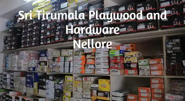 Sri Tirumala Plywood and Hardware in Srinivasa Agraharam, Nellore